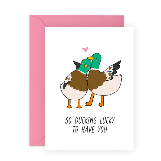 Quirky Greeting Card - 'DUCKING LUCKY TO HAVE YOU' - Ideal for Friends Family and Loved Ones Who Love Humor - Perfect for Any Occasion Celebrating Special Bonds - Comes with Stickers by Central 23