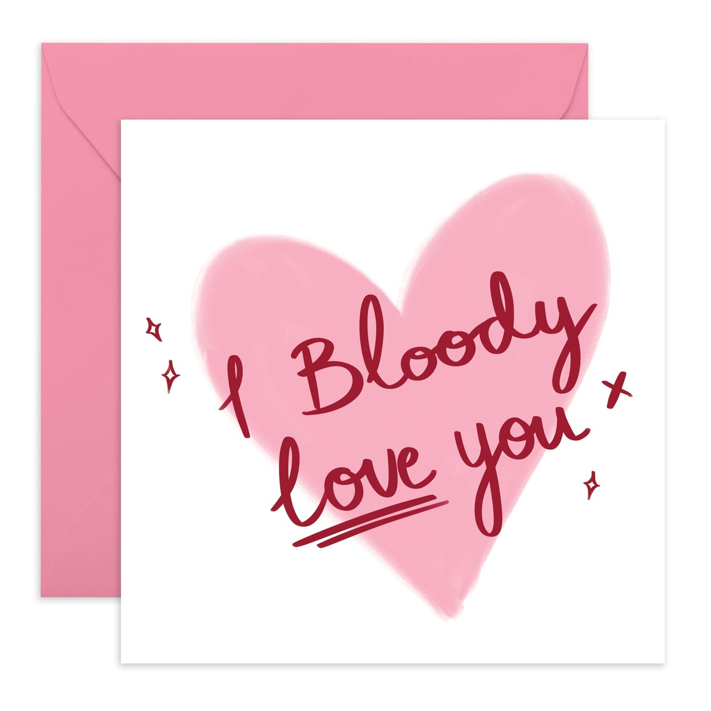 Love Card For Husband Wife Mum Dad - I Bloody Love You - Anniversary Cards For Girlfriend Boyfriend - Valentine's Card For Couple - I Love You Gifts For Him - Comes With Fun Stickers By Central 23