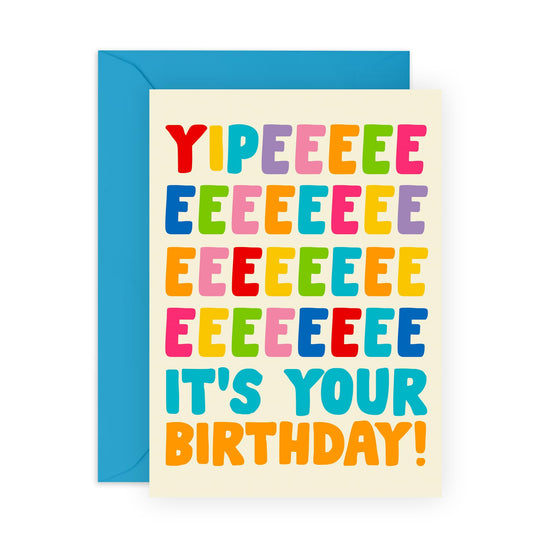 Happy Birthday Card For Him Her - Yipeeeeee It's Your Birthday - Sweet Birthday Cards For Men Women - Gifts For Mum Or Dad - Best Friend - From Friend Bff - Comes With Stickers By Central 23