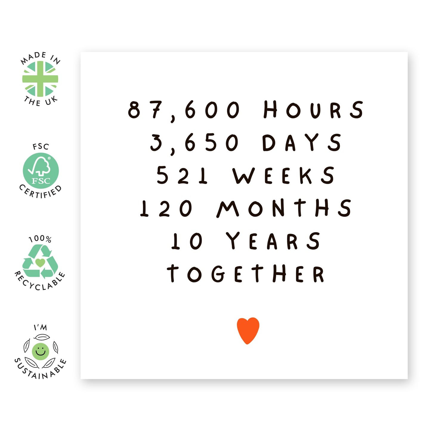 10th Anniversary Card Time Spent - '10 Years Together' - Gifts for Wife, Husband, Girlfriend, Boyfriend, Spouse, Babe - Hours Days Weeks Months - Comes with Fun Stickers