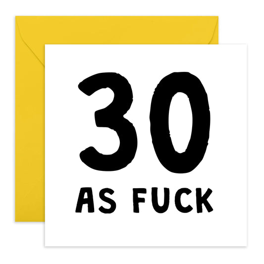 Birthday Card For Men Women - 30 As Fuck - Birthday Cards Son Daughter - 30th Birthday Greeting Cards - Brother Sister Birthday Cards - Niece Nephew - Comes With Fun Stickers By Central 23