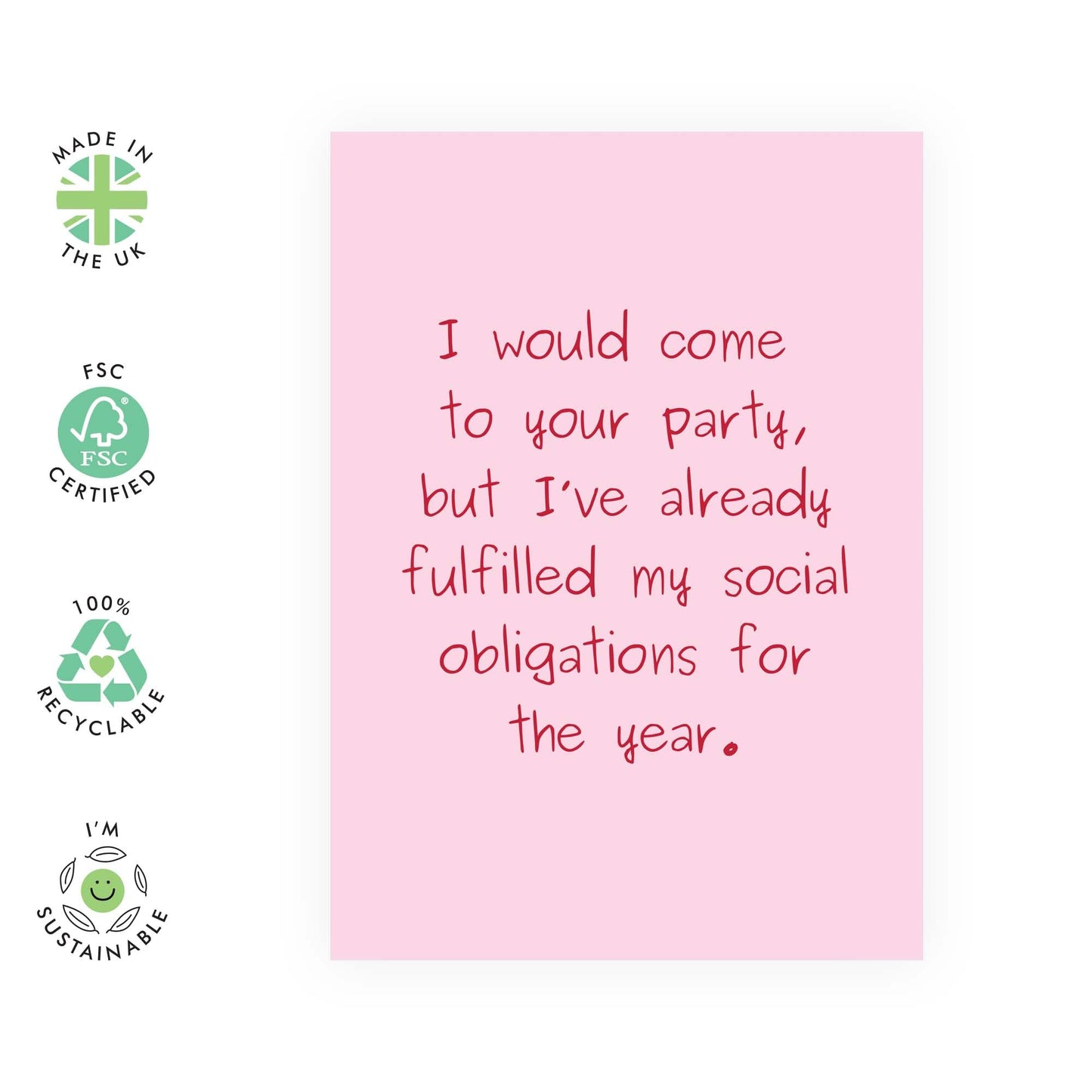 Funny Greeting Card - 'SOCIAL OBLIGATIONS' - Perfect for Celebrating Life’s Events with a Touch of Humor - Ideal for Friends and Family Who Appreciate a Laugh - Comes With Stickers By Central 23