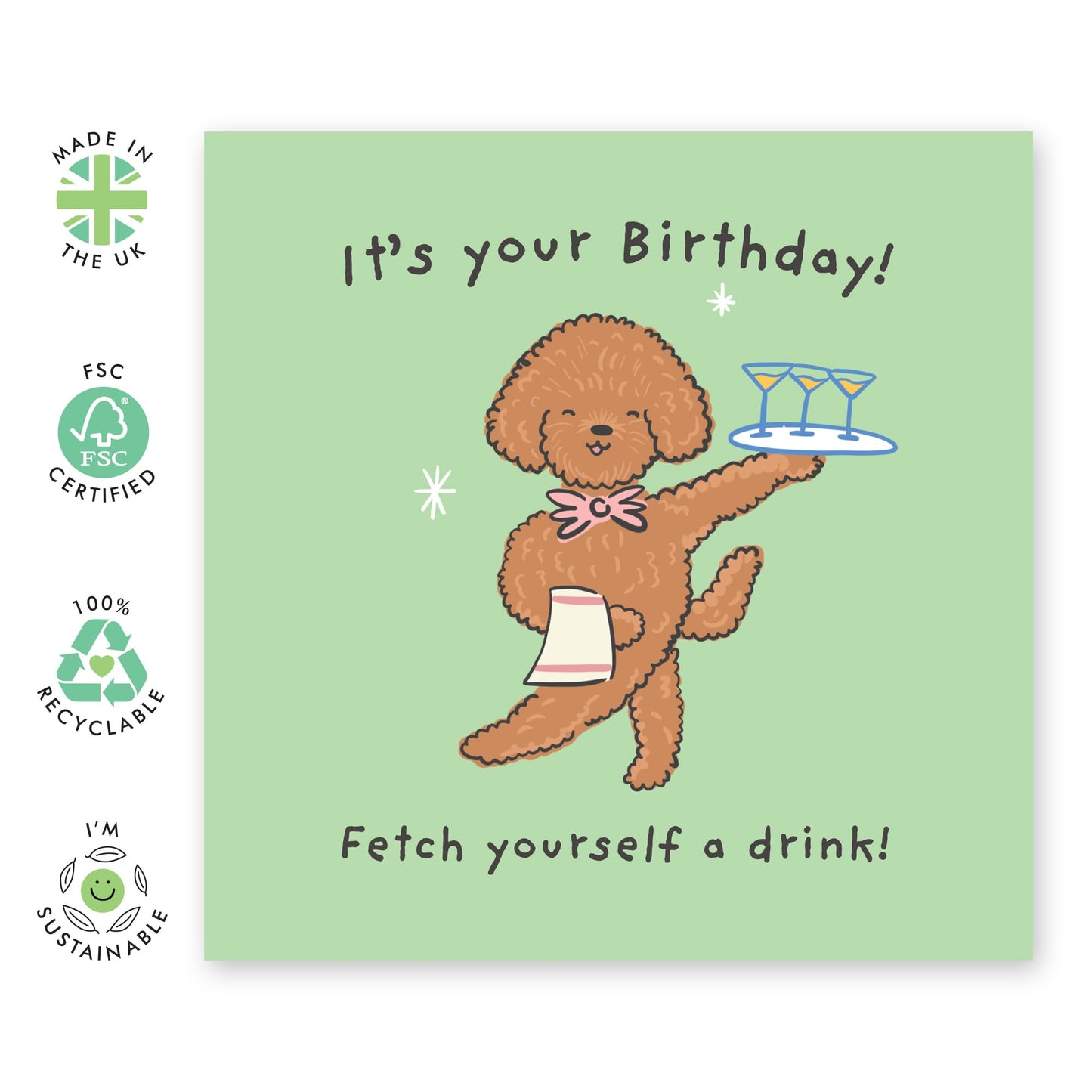 Funny & Cute Dog Birthday Card – "Fetch Yourself a Drink!" – Gifts for Her, BFF, Besties, Girlfriend, Colleagues, Sister, Auntie, Wife, Women – Poodle Waiter, Jokes About Drinking