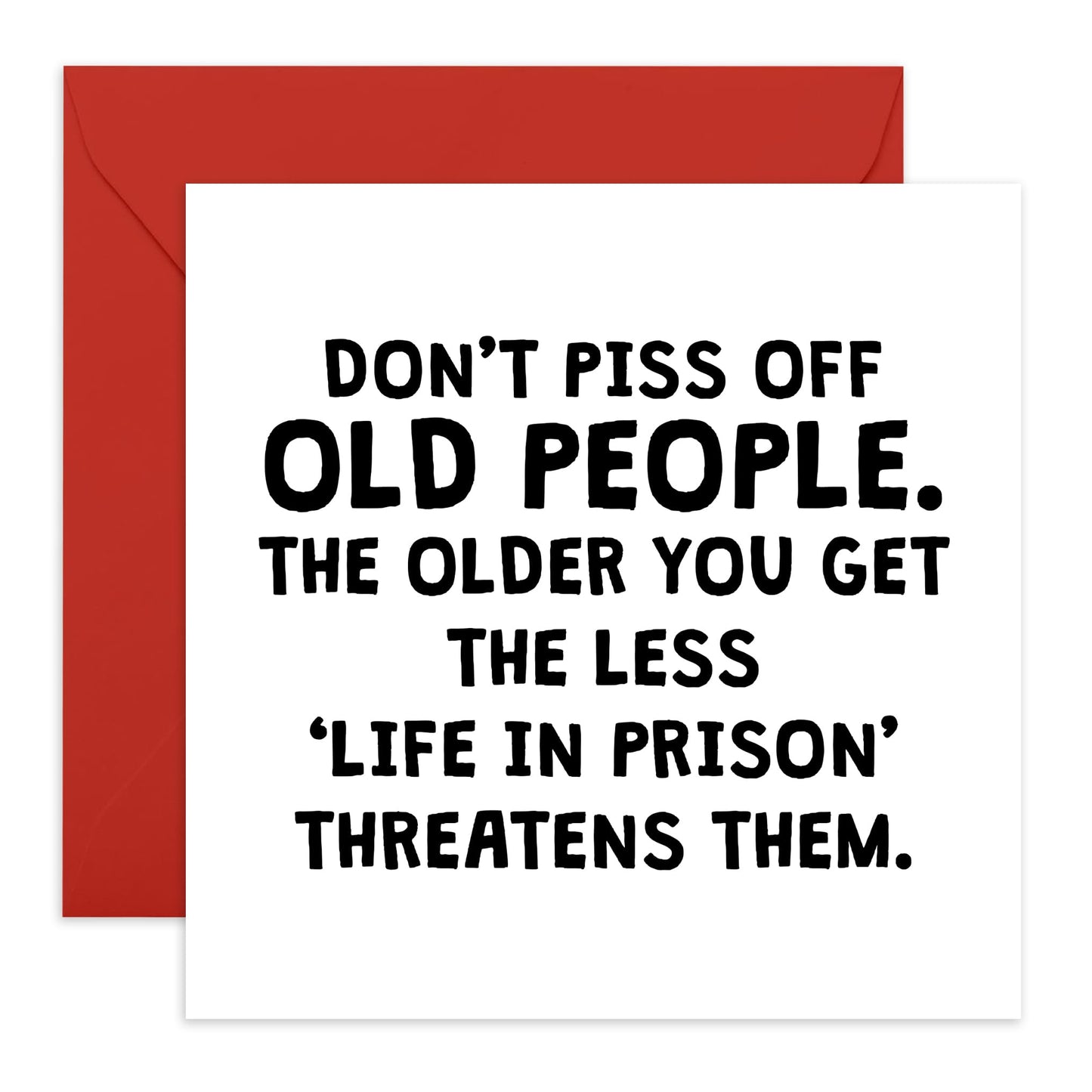 Birthday Card Joke About Growing Old - 'Old People' - Gifts for Uncle, Aunties, Mum, Dad, Grandparents, Friends, Coworkers, Colleagues, Neighbours, BFF - Life In Prioson - Comes with Fun Stickers