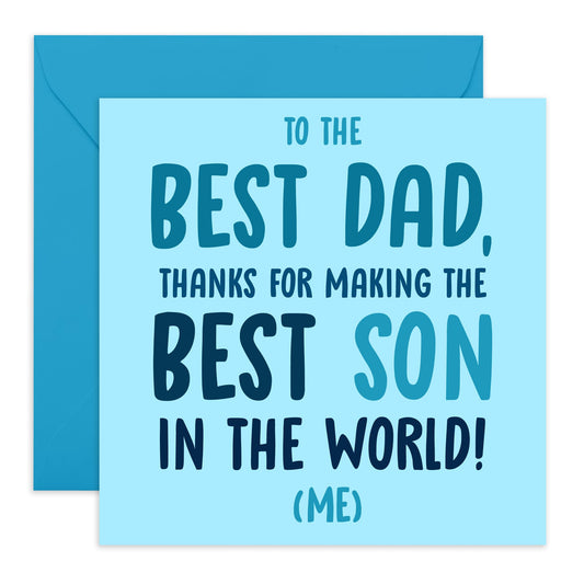 Funny Greeting Card - 'DAD, MAKING THE BEST SON' - Perfect for Celebrating with a Humorous Touch - Ideal for Showing Your Love for the Amazing Dad Who Made You - Comes With Stickers By Central 23