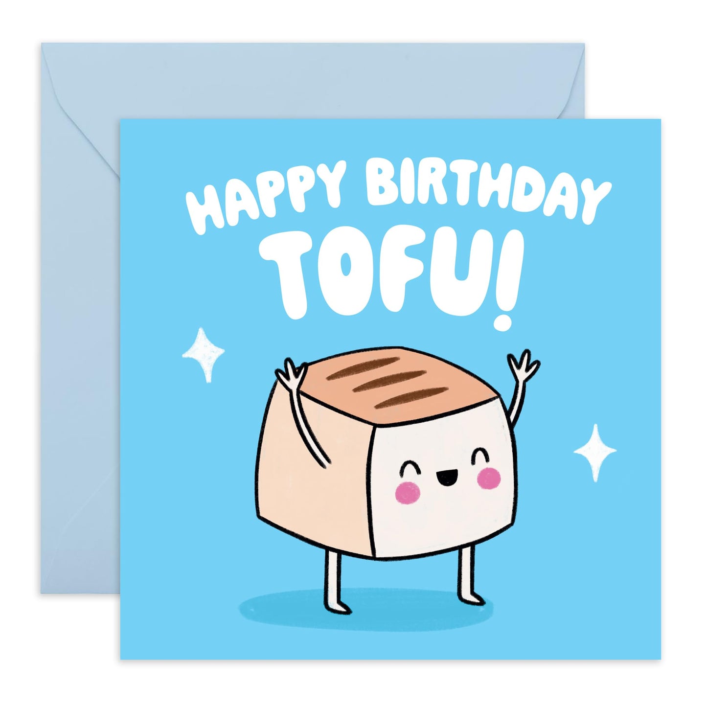 Adorable Birthday Card - 'Happy Birthday Tofu' - Jokes for Friends, Family, Best Buddy, Mate, Coworkers, Colleagues, Officemate - Yummy Tofu - Comes with Fun Stickers