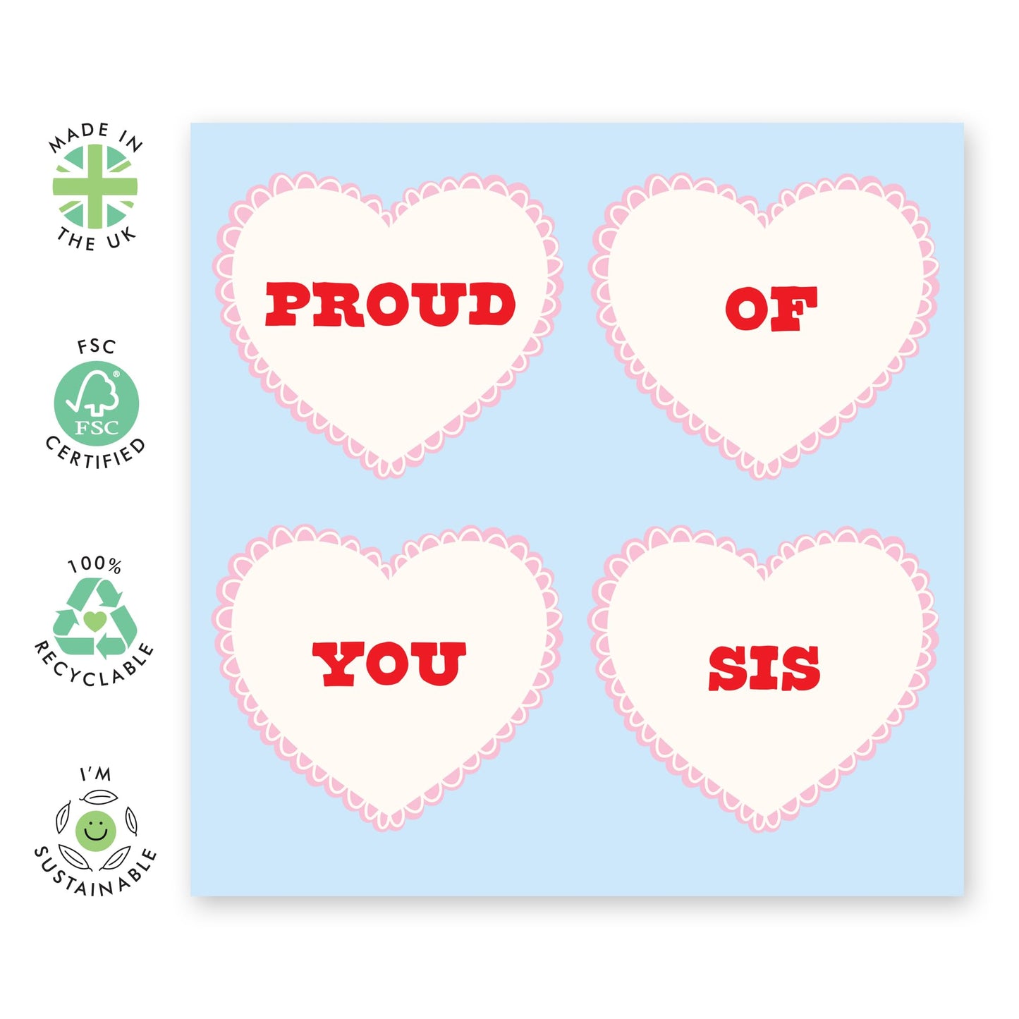 Congratulations Card for Sister – Proud of You Sis Hearts – Graduation, or Achievement Card for Sibling, Little or Big Sis, Her, Women, Girls, Ladies, Graduates, Passers - Comes with Fun Stickers