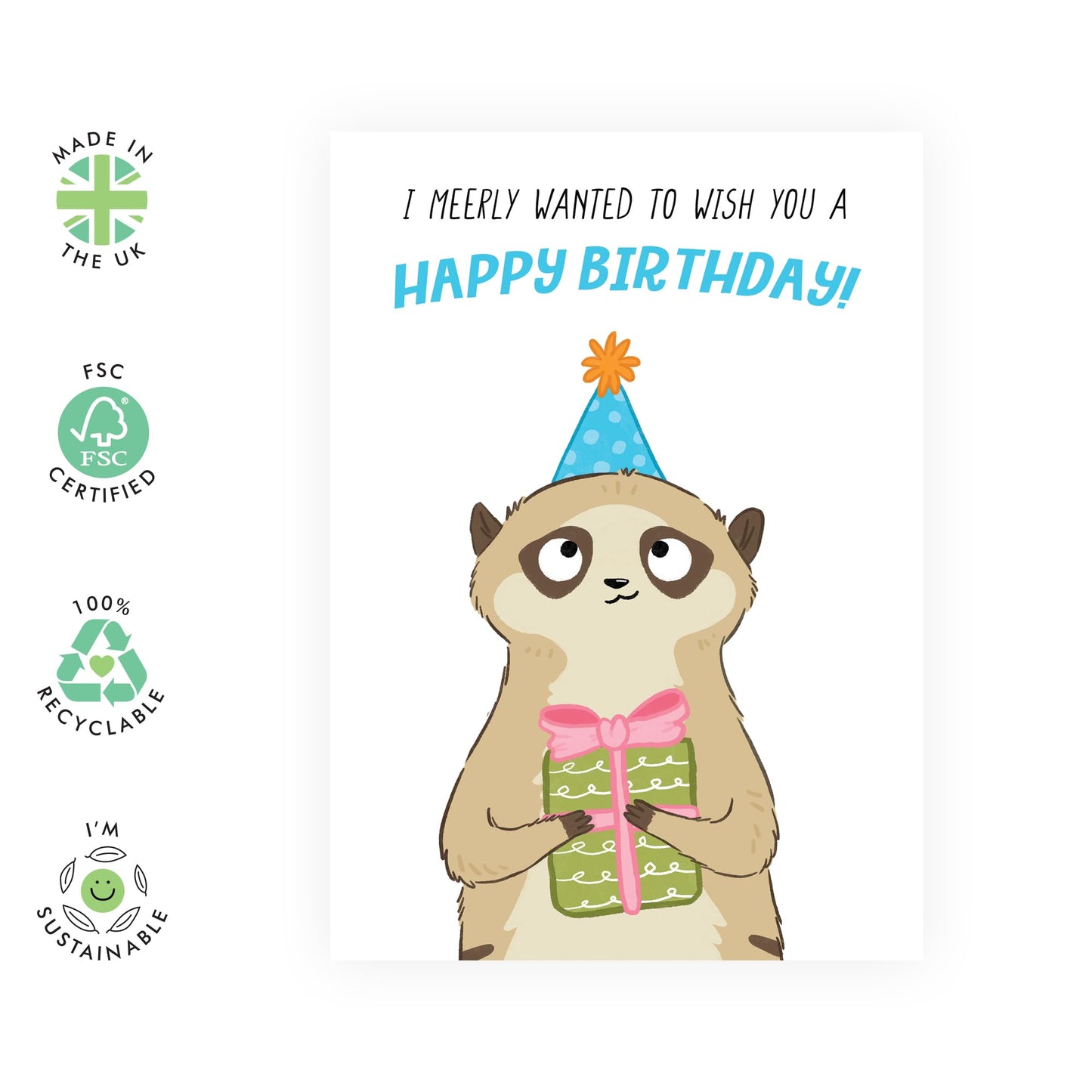 Delightful Greeting Card - 'MEERKAT WISH YOU HAPPY BIRTHDAY - Perfect for Moms Dads Sisters Brothers Friends Who Love Animals - Ideal for Anyone Who Enjoys Meerkats - Comes with Stickers by Central 23