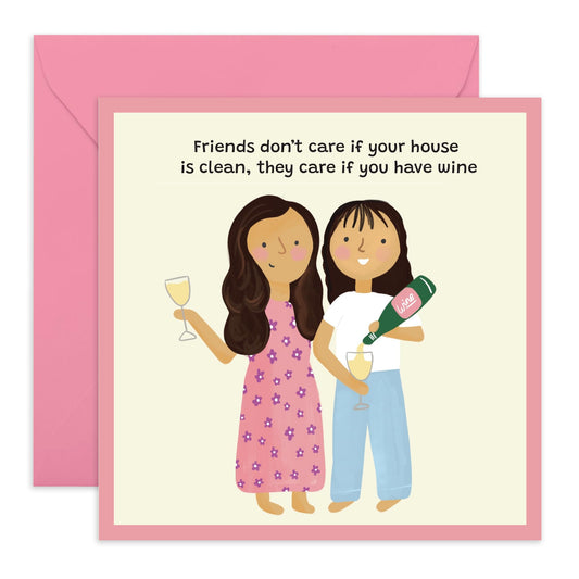 Hilarious Friendship Greeting Card - 'Friends Don't Care' - Gift for Friends, BFFs, Besties, Girlfriend, Roomies, Sisters, Sis, Colleagues, Family - Where is the Wine - Comes with Fun Stickers