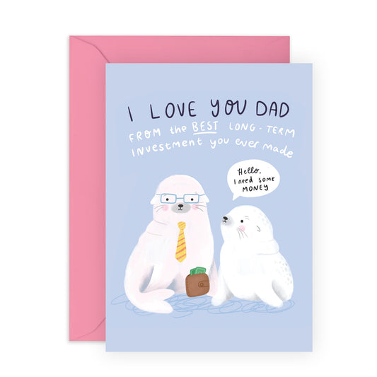Dad Birthday Card - Best Long Term Investment Seal - Funny Birthday Cards For Men - Father’s Day Card For Daddy Papa Father - Comes With Stickers And Envelope - By Central 23