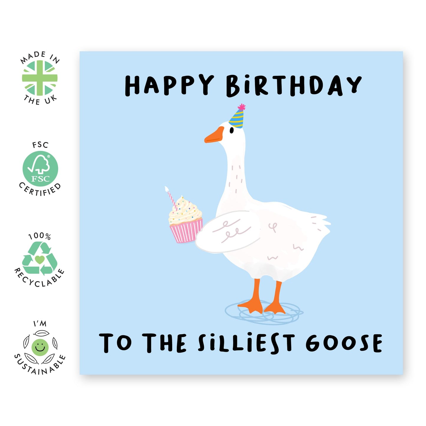 Silly Birthday Card for Her - 'To The Silliest Goose' - Gifts for BFF, Wife, Girlfriend, Sister, Ladies, Best Friend, Bestie - Cupcake & Hat - Comes with Fun Stickers