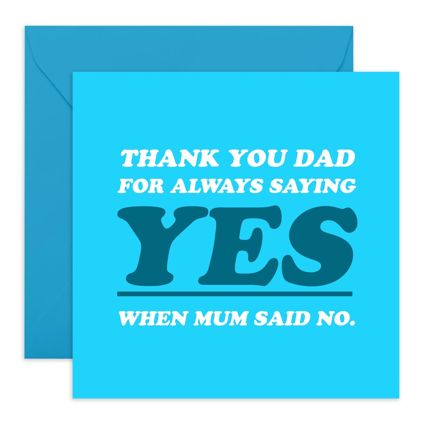 Funny Dad Birthday Card - 'DAD ALWAYS SAYING YES' - For Dads Who Can't Say No - Gift for Father's Day Any Occasion - Celebrate His Agreeable Nature with a Humorous Twist - Comes with Stickers