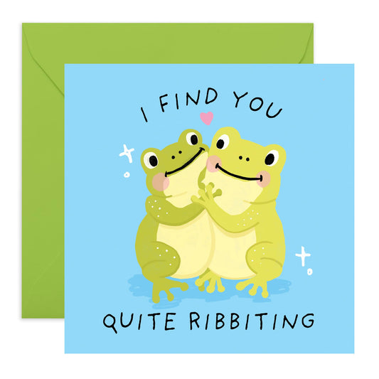 Greeting Card - 'I Find You Quite Ribitting' -For Lovers, Husband, Wife, Girlfriend, Boyfriend - Ideal for Any Occasion with a Touch of Humor - - Comes with Fun Stickers by Central 23