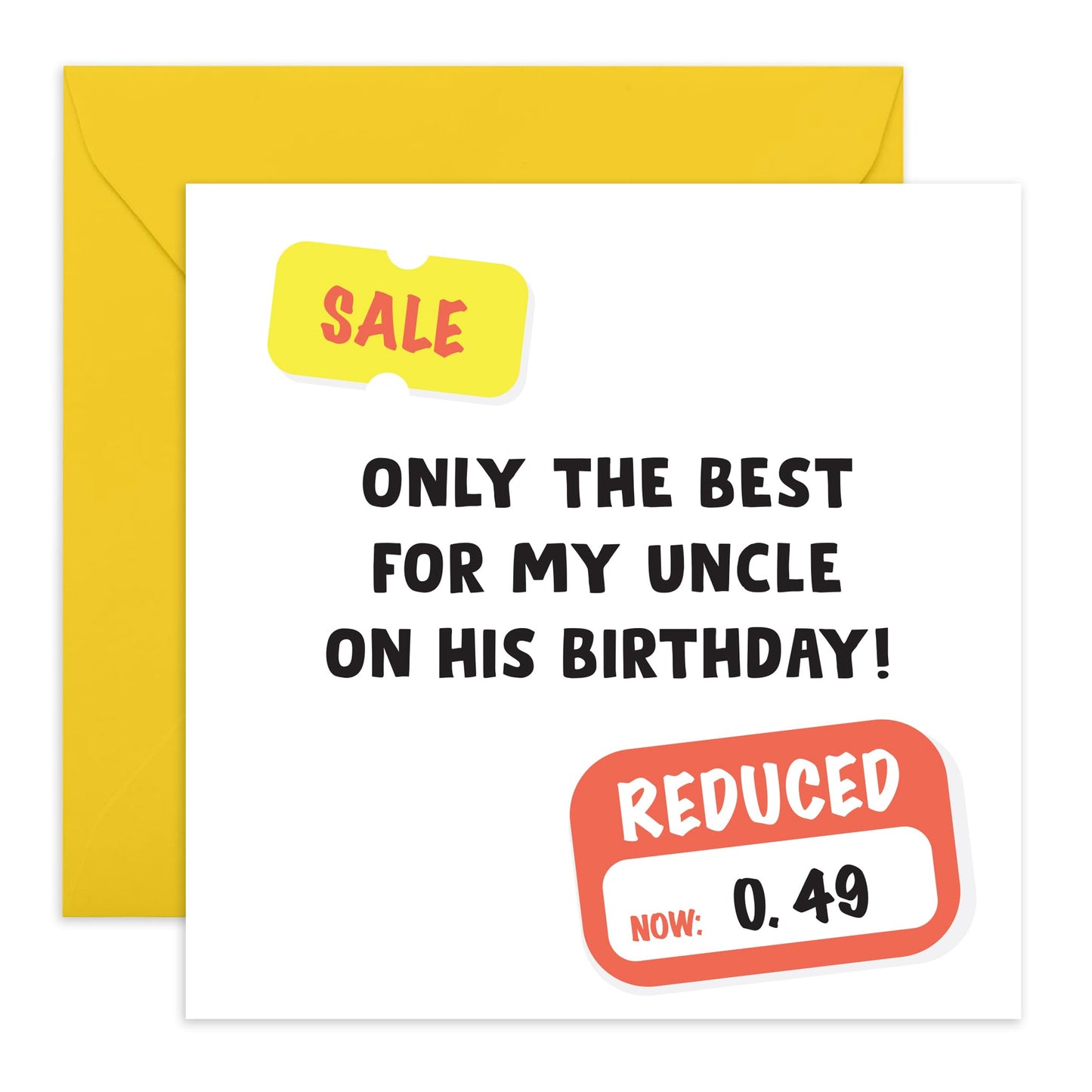 Birthday Card - 'Sale Uncle' - For Your Uncle - Funny and Unique Design - Perfect for Celebrating Uncle's Birthday with Humor - Ideal for His Special Day - Comes with Fun Stickers by Central 23