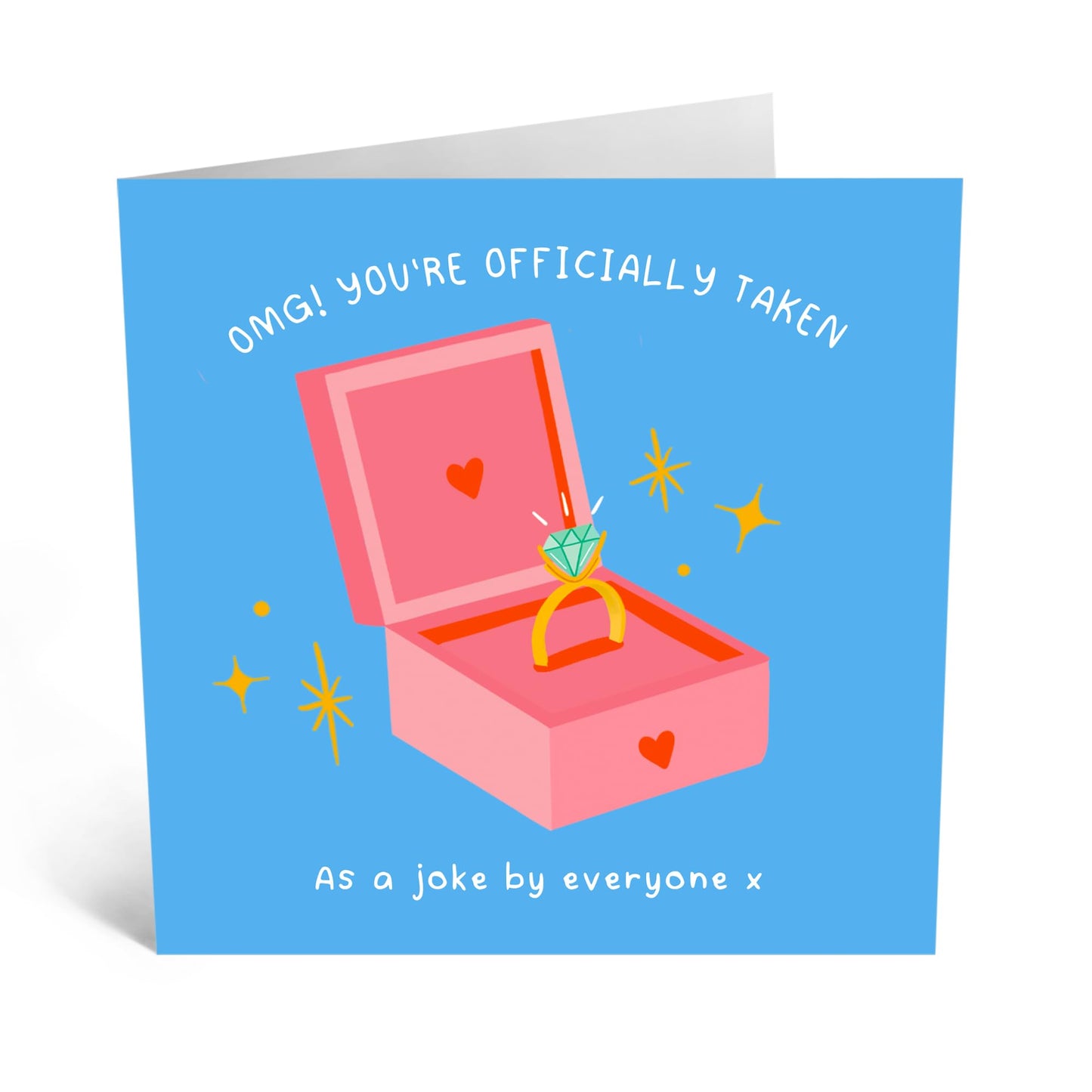 Funny Greeting Card - 'TAKEN AS A JOKE RING!' - Perfect for Celebrating Relationships with a Playful Twist - Ideal for Friends Family Partners Couples Fiancé - Comes With Stickers By Central 23
