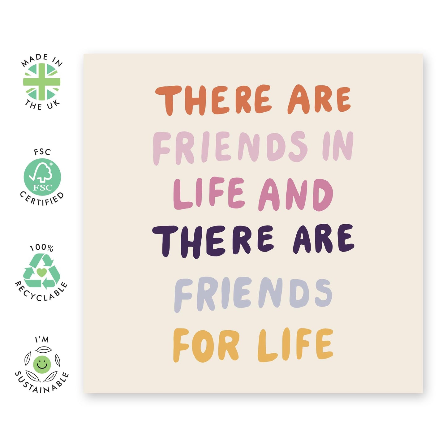 Greeting Card with Friendly Message - 'Friends For Life' - Gifts for BFF, Besties, Close Friends, Sisters, Sis, Gal , Bruv, Mate, Her, Colleague - Forever - Comes with Fun Stickers