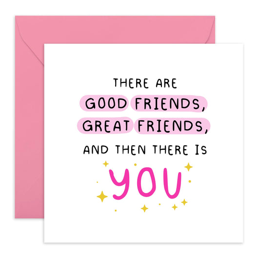 Sweet Birthday Card for Great Friendship - 'There Is You Friend' -Best Friends, Besties, BFF, Girlfriends, Coworkers, Family, Colleagues, Sister, Sis - That's You - Comes with Fun Stickers