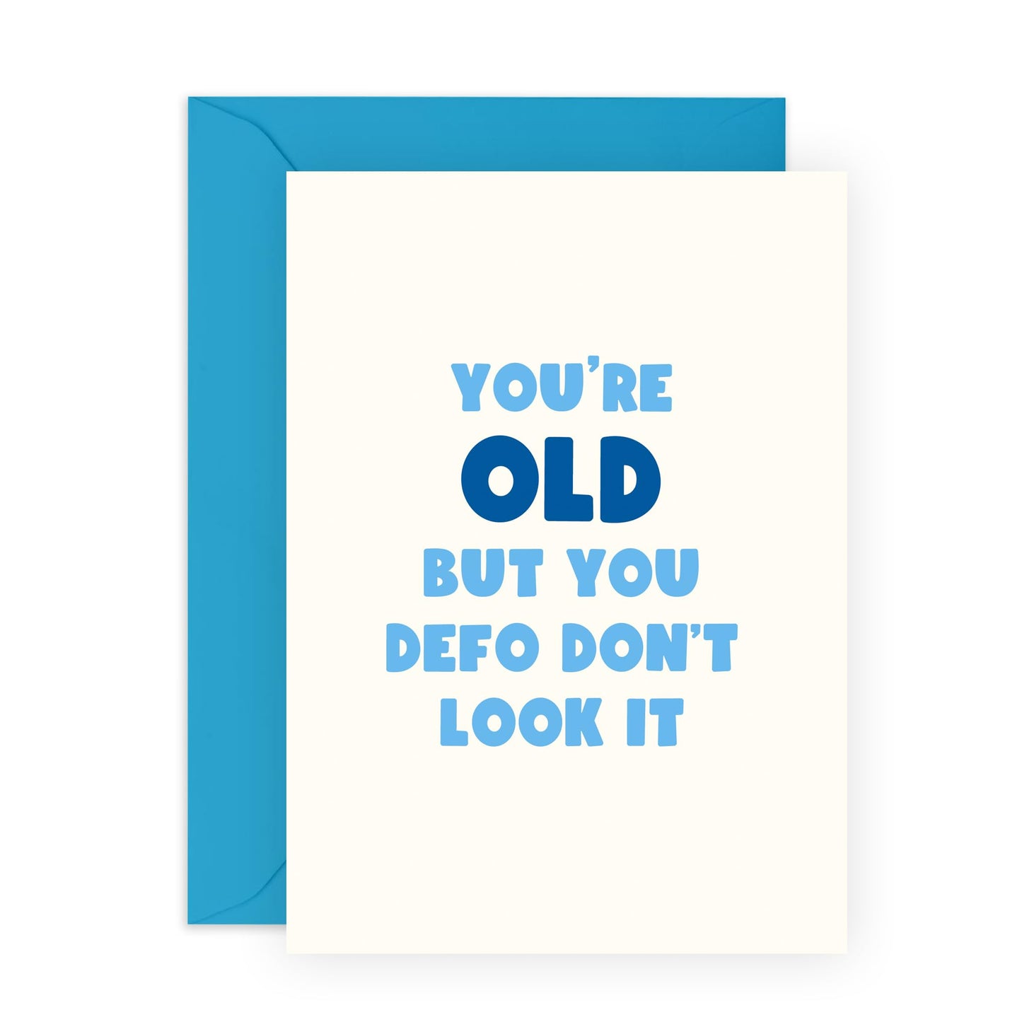 Birthday Card About Age - 'You're Old But' -Gifts for Friends, Bruv, Mates, Colleagues, Co-workers, Him, Partner, Uncle, Father, Husband -Young Looking - Comes with Fun Stickers