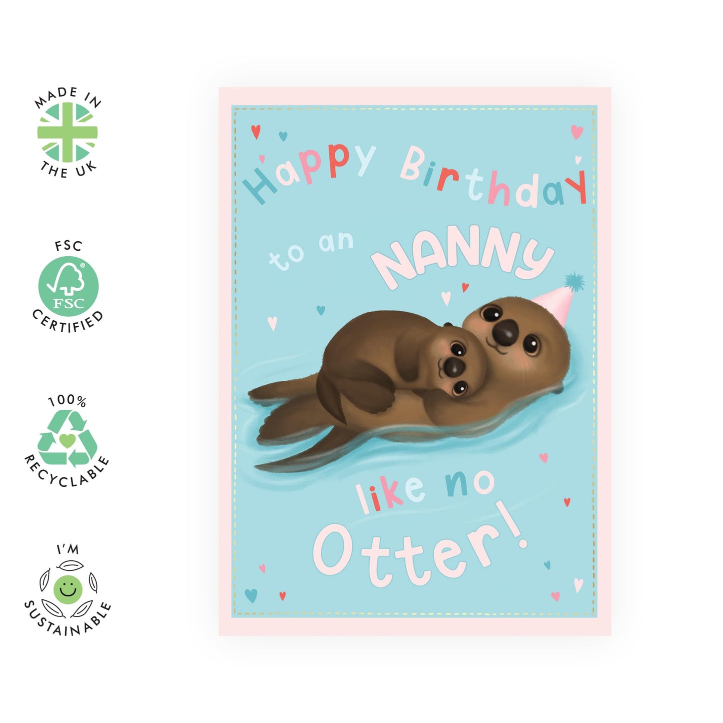 Creative & Cute Birthday Card- 'Nanny Like No Otter' - Gifts for Grandmother, Grandma, Grandparent, Nana, Nan, Gran - Adorable Animals - Comes with Fun Stickers