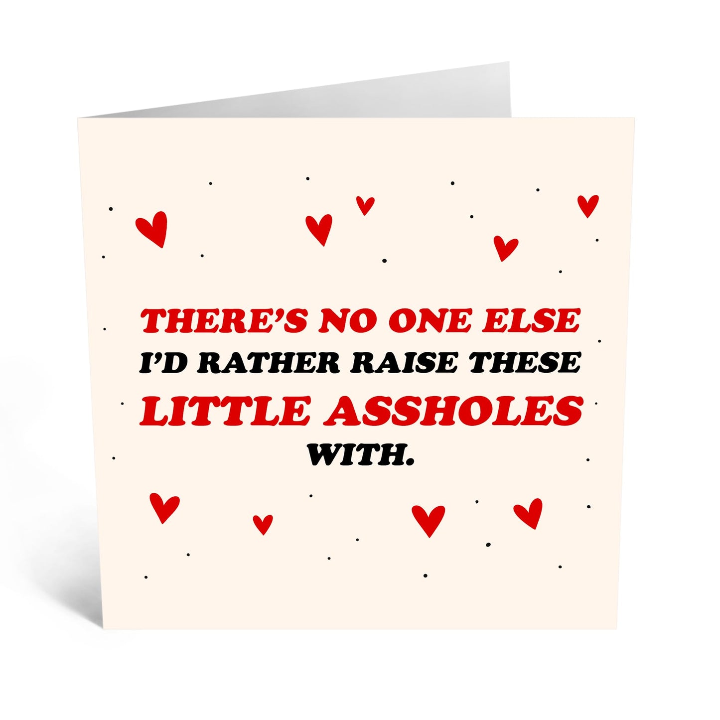 Hilarious Greeting Card for Wife or Husband - 'RAISE THEM WITH' - Gifts for Him, Her, Spouse, Partner, Hun, Other Half, Babe, Sweetheart - Mothers Day or Fathers Day Card - Comes with Fun Stickers