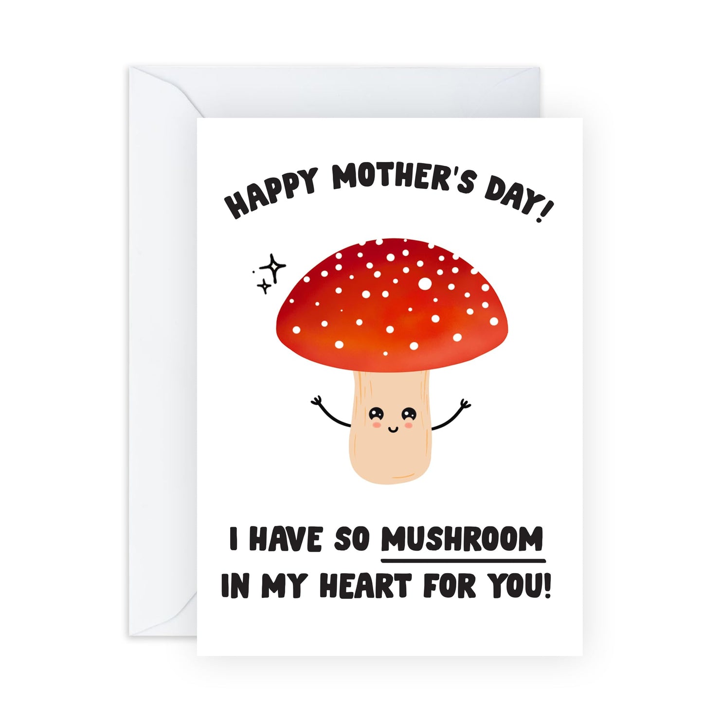 Cute Mother's Day Card – "I Have So Mushroom in My Heart for You" – Adorable Pun Card for Mum, Mummy, Mama, Ma, Mam, Her, She, Women, Ladies from Son or Daughter- Comes with Fun Stickers