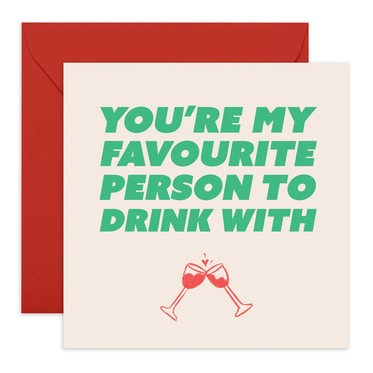 Wedding Anniversary Card For Husband Wife - My Favourite Person To Drink With - Valentines Day Card - Gifts For Boyfriend Girlfriend - Men Women - Comes With Fun Stickers By Central 23