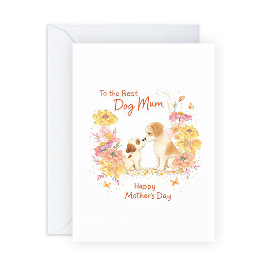 Sweet Mother’s Day Card – Dog Mum, Puppy and Parent – Cute Pet Lover Gift for Mum Mummy Mother Mama Wife Her Women - Mothering Greetings From Daughter Son Kids Husband -Comes with Stickers