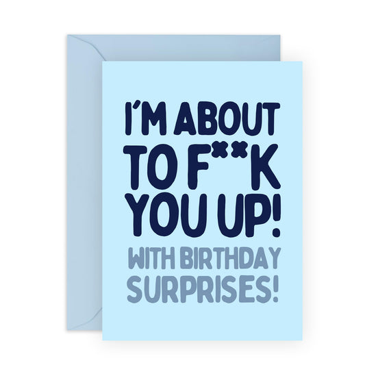 Funny Birthday Card - 'F**K YOU UP' - Perfect for Celebrating Friends with a Bold Sense of Humor - Ideal for Epic Birthday Celebrations For Him Her Friends Family - Comes With Stickers By Central 23