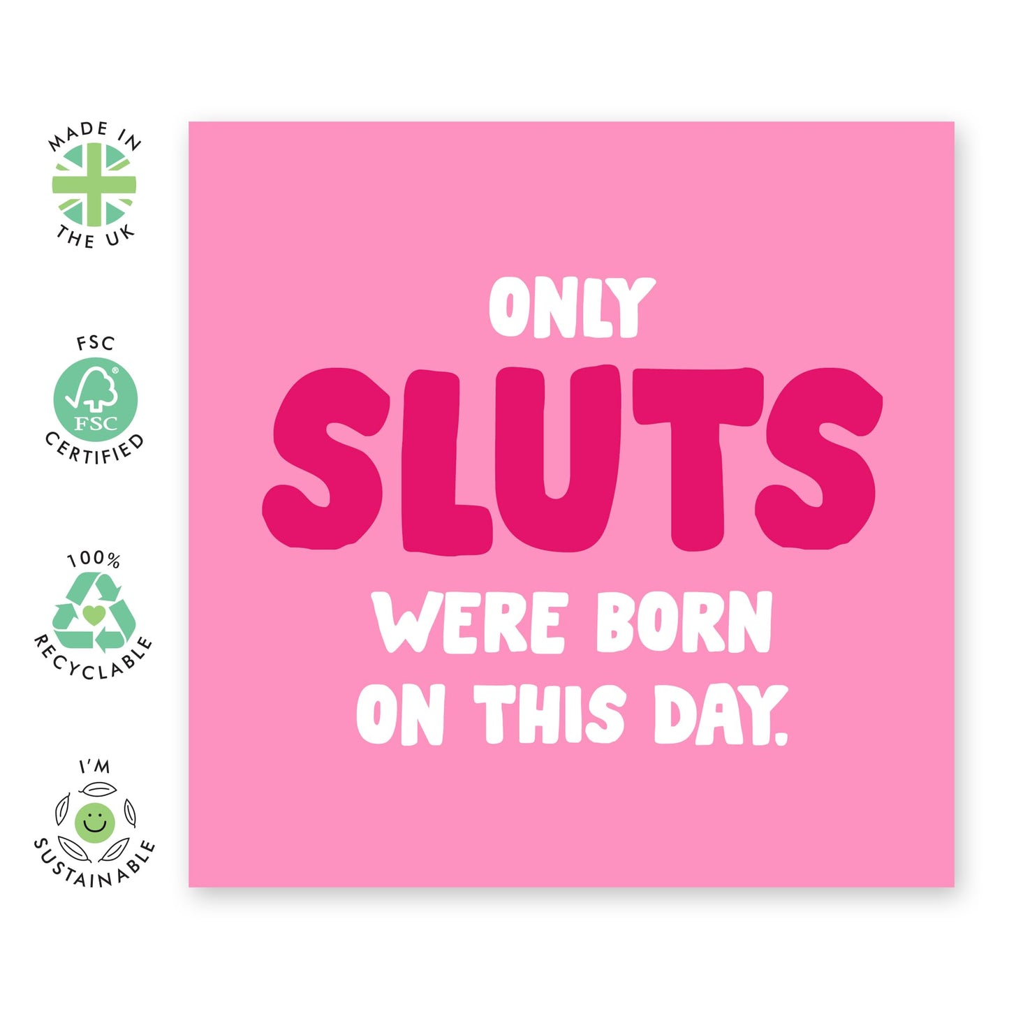 Rude Birthday Cards For Women - Only Sl*ts Were Born Today - Funny Birthday Card For Her - Sister Birthday Card - Gifts For Daughter Cousin Friends - Comes With Stickers - By Central 23