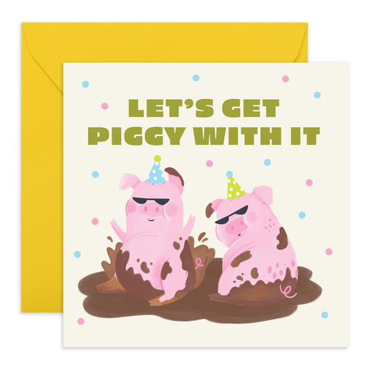 Birthday Card For Him Her - Let's Get Piggy With It - Funny Greeting Cards Brother - Birthday Cards Best Friend - Gift From Friend - Comes With Fun Stickers By Central 23
