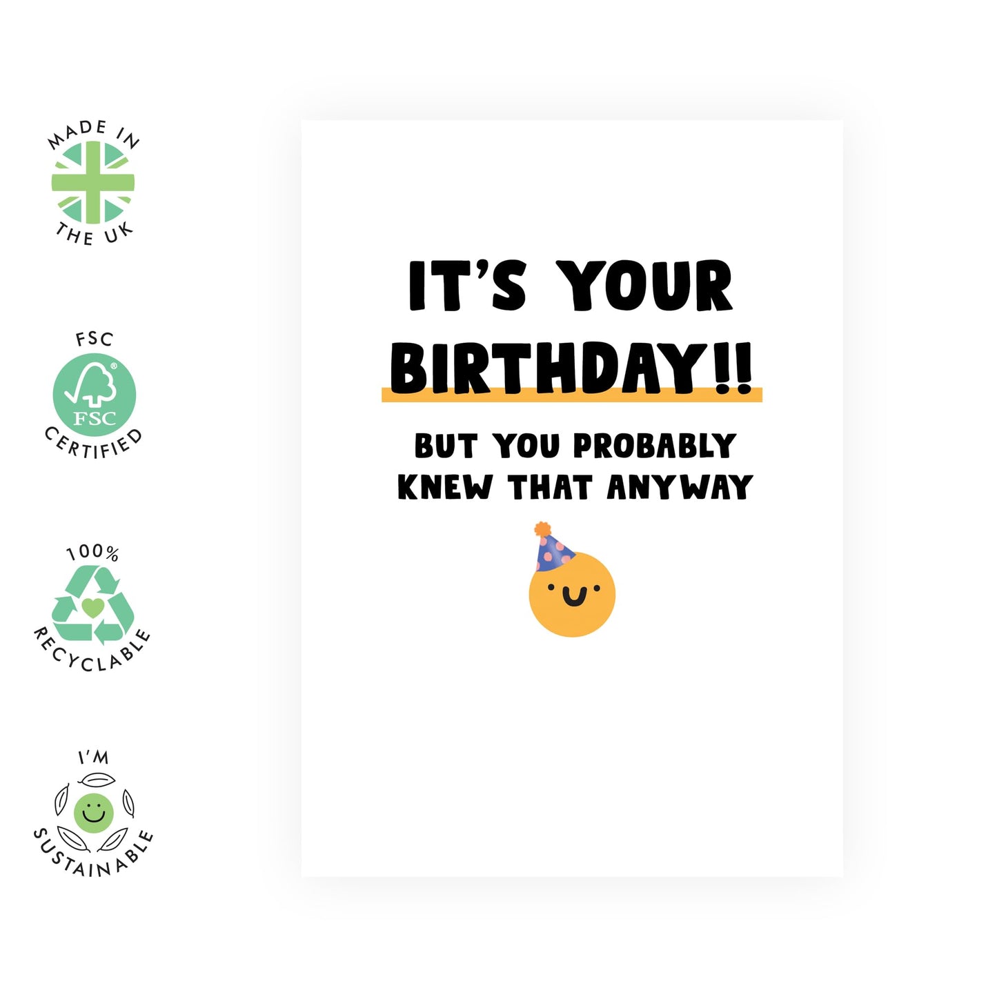 Best Friend Birthday Card - It's Your Birthday!! But You Probably Knew That Anyway - Cute Birthday Cards For Women Girls - Gifts For Him Her - Comes With Stickers By Central 23