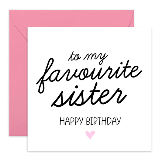 Sister Birthday Card - My Favourite Sister - Womens Birthday Card - Sister In Law Birthday Cards - Sister Gifts From Sister Or Brother - Comes With Stickers - By Central 23