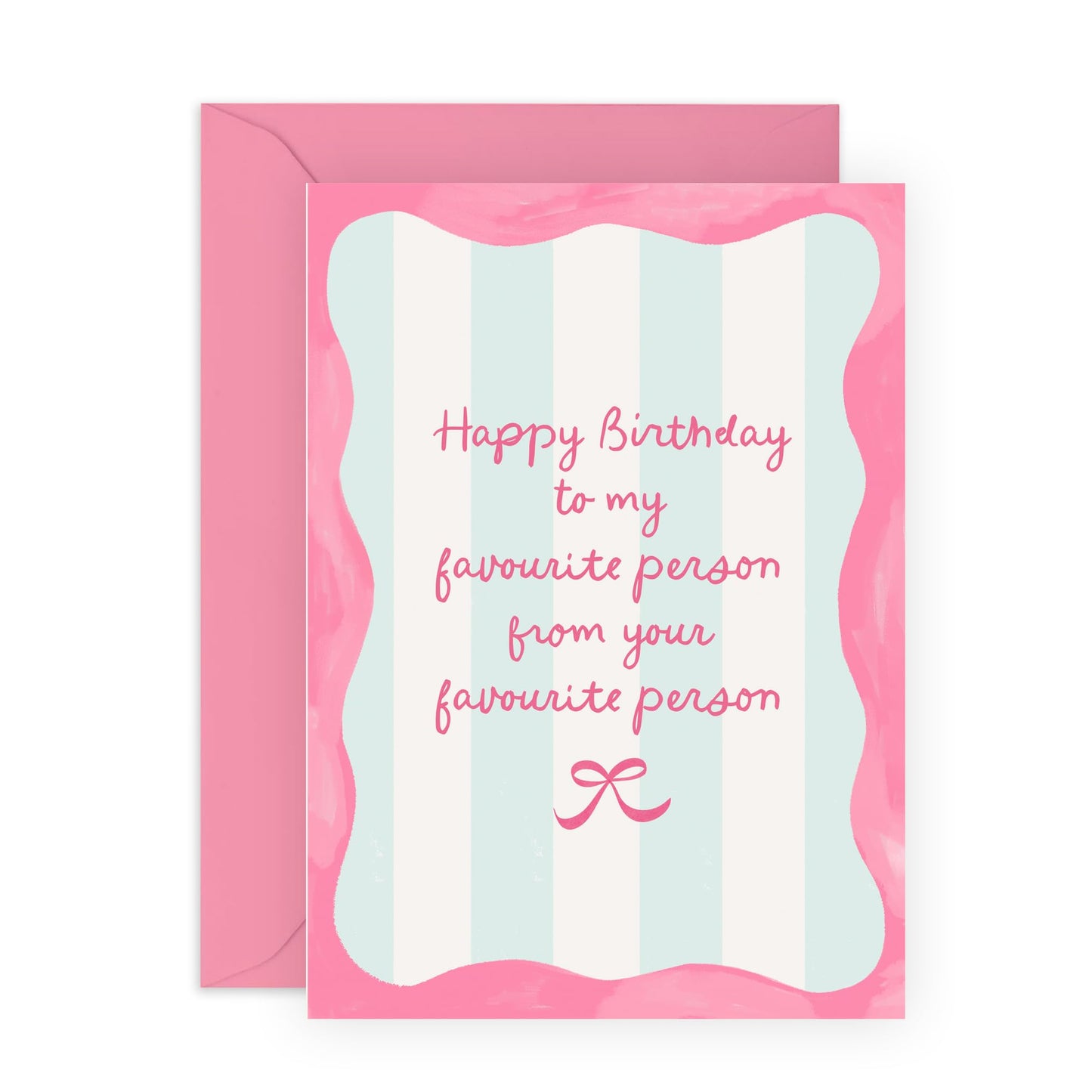 Happy Birthday Card – 'Favourite Person' – Gifts for Boyfriend, Girlfriend, Besties, BFF, Sister, Friends, Family, or Loved Ones – Pink Bow - Comes with Fun Stickers