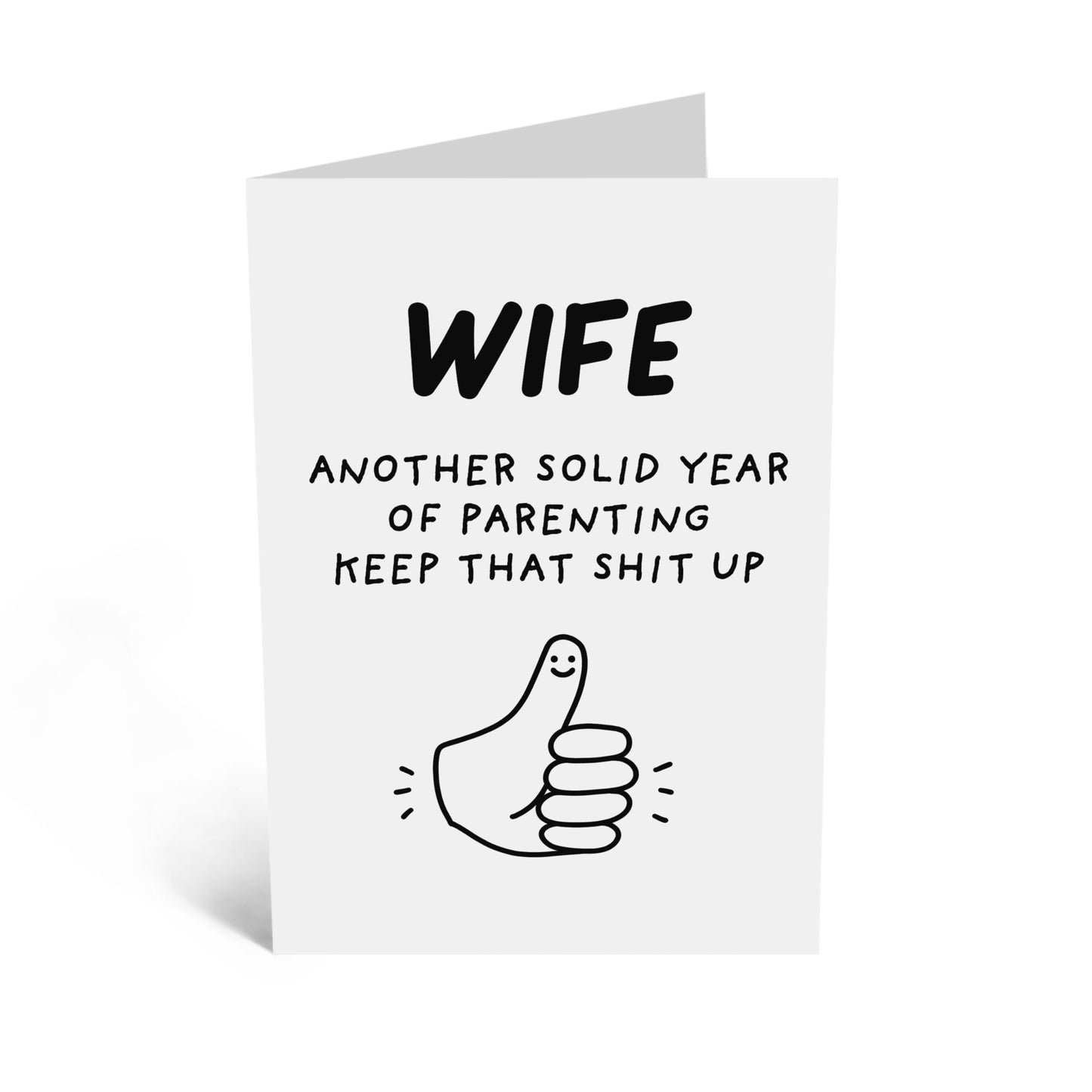 Funny Card - 'WIFE KEEP THAT SHIT UP' - For the Wife Who's Crushing It - Perfect for a Laugh and a Boost - Ideal for Celebrations or Just to Show Appreciation - Comes with Stickers by Central 23