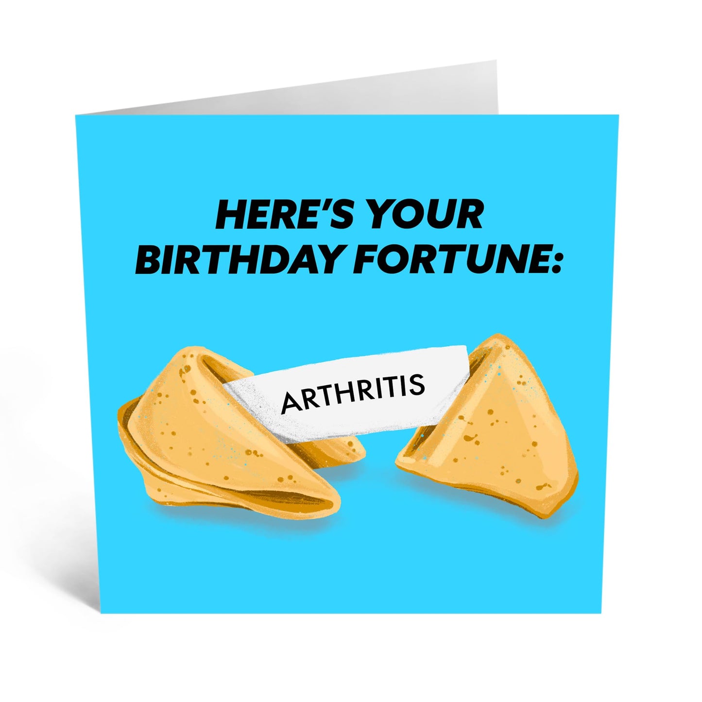 Birthday Greeting Card - 'BIRTHDAY FORTUNE ARTHRITIS' - Ideal for Celebrating Birthdays with a Touch of Humor - Bring a Smile and Warm Wishes to Their Special Day - Comes with Stickers by Central 23