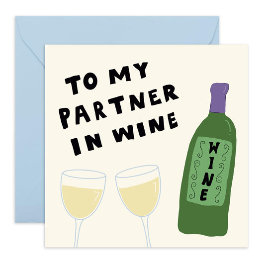 Hilarious Birthday Card for Partners - 'Partner In Wine' - Gifts for Besties, BFF, Best Friend, Girlfriend, Boyfriend, Wife, Husband, Colleague - Cheers - Comes with Fun Stickers