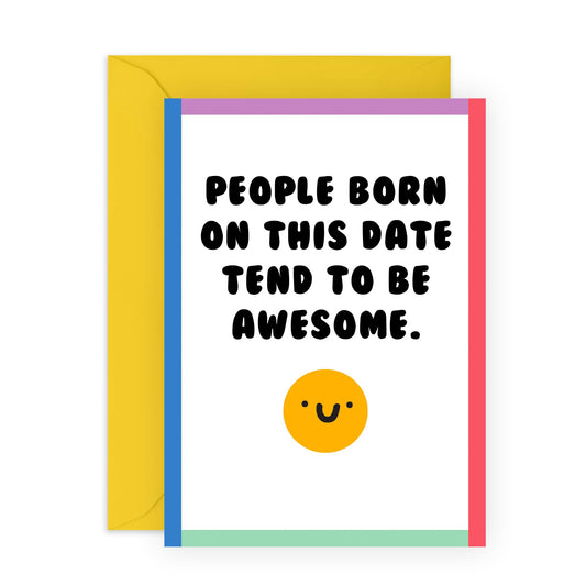 Best Friend Birthday Card - People Born On This Date - Fun Birthday Cards For Men Women - Bday Greeting Cards For Mum Dad Brother Sister - Comes With Stickers - By Central 23