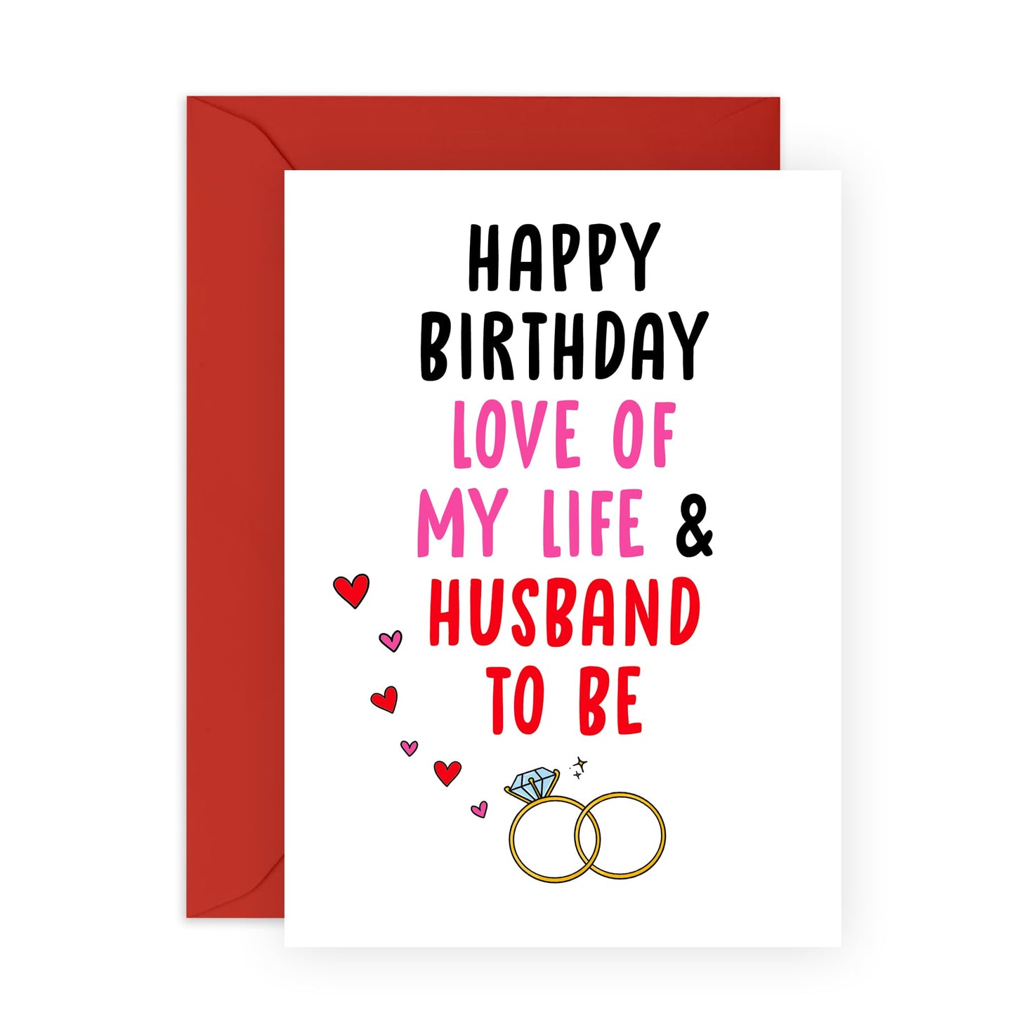 Romantic Birthday Card - 'Love Of My Life And Husband To Be' - Gifts for Fiance, Boyfriend, My Man, Partner, Him - Engagement Rings - Comes with Fun Stickers