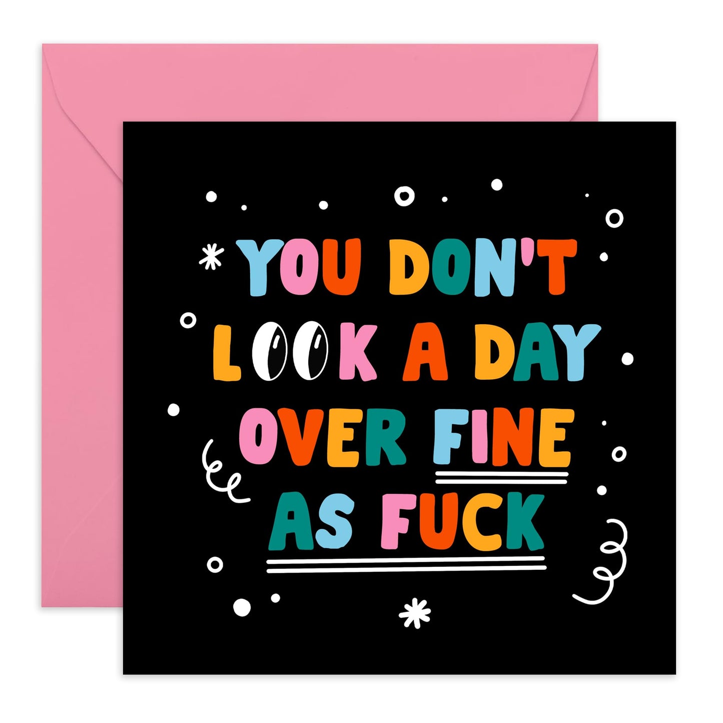 Funny Birthday Cards For Women - You Don't Look A Day Over - Best Friend Birthday Card - Humourous Greeting Cards For Mum Nan Aunt - Comes With Fun Stickers - By Central 23