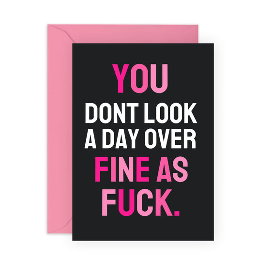 Rude Birthday Cards For Women - A Day Over Fine As F*ck - Funny Greeting Card For Mum Sister Daughter Girlfriend - Wife Birthday Card - Comes With Stickers - By Central 23