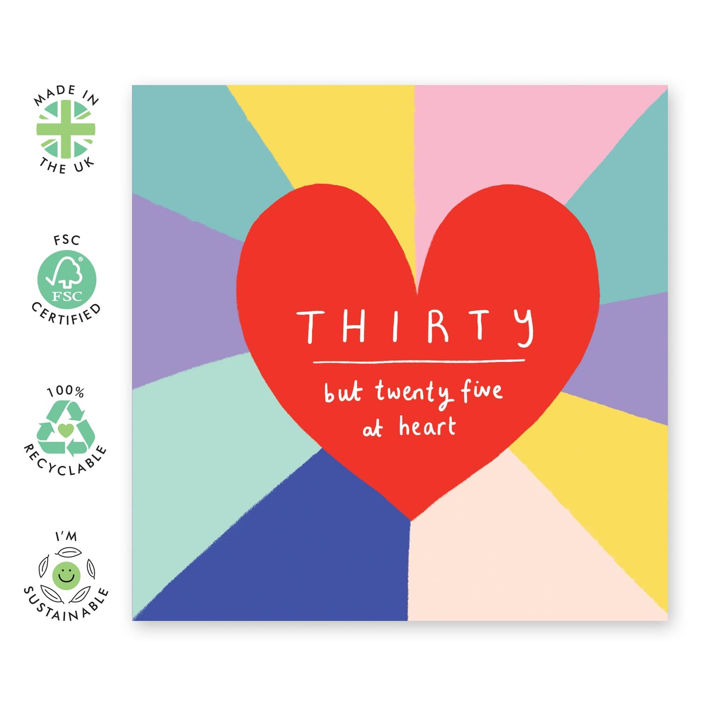 Hilarious 30th Birthday Card - 'Rainbow Heart' - Presents for Friend, Best Buddies, Mate, Colleagues, Bestie, Neighbours, Family, Relative, Cousin - Feeling 25 - Comes with Fun Stickers