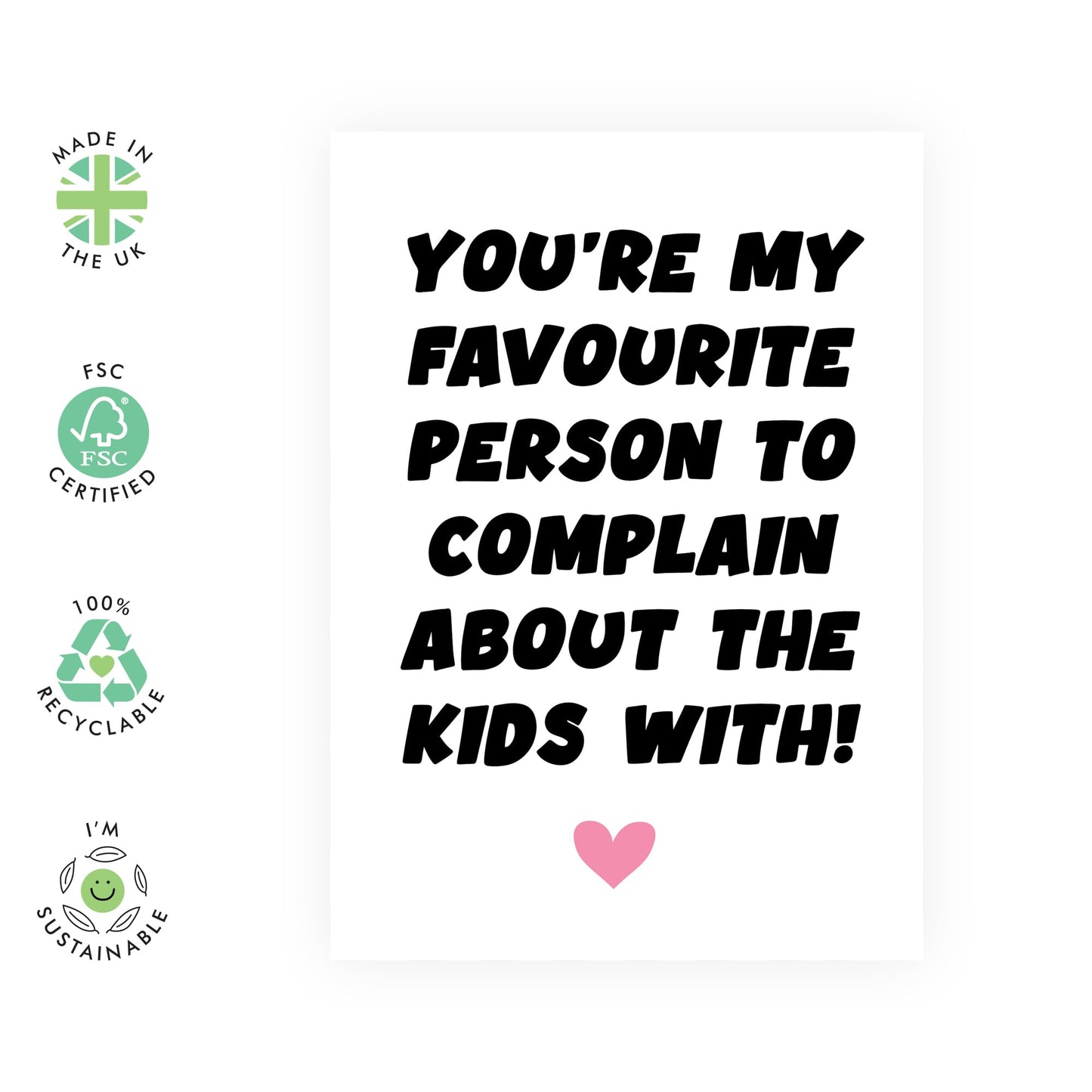 Funny Greeting Card for Spouse - Complain About Kids With - Mothers Day Card For Wife, Partner, Her, Babe, Other Half - Gifts for Anniversary, Birthdays, Valentines Day Card - Comes With Stickers