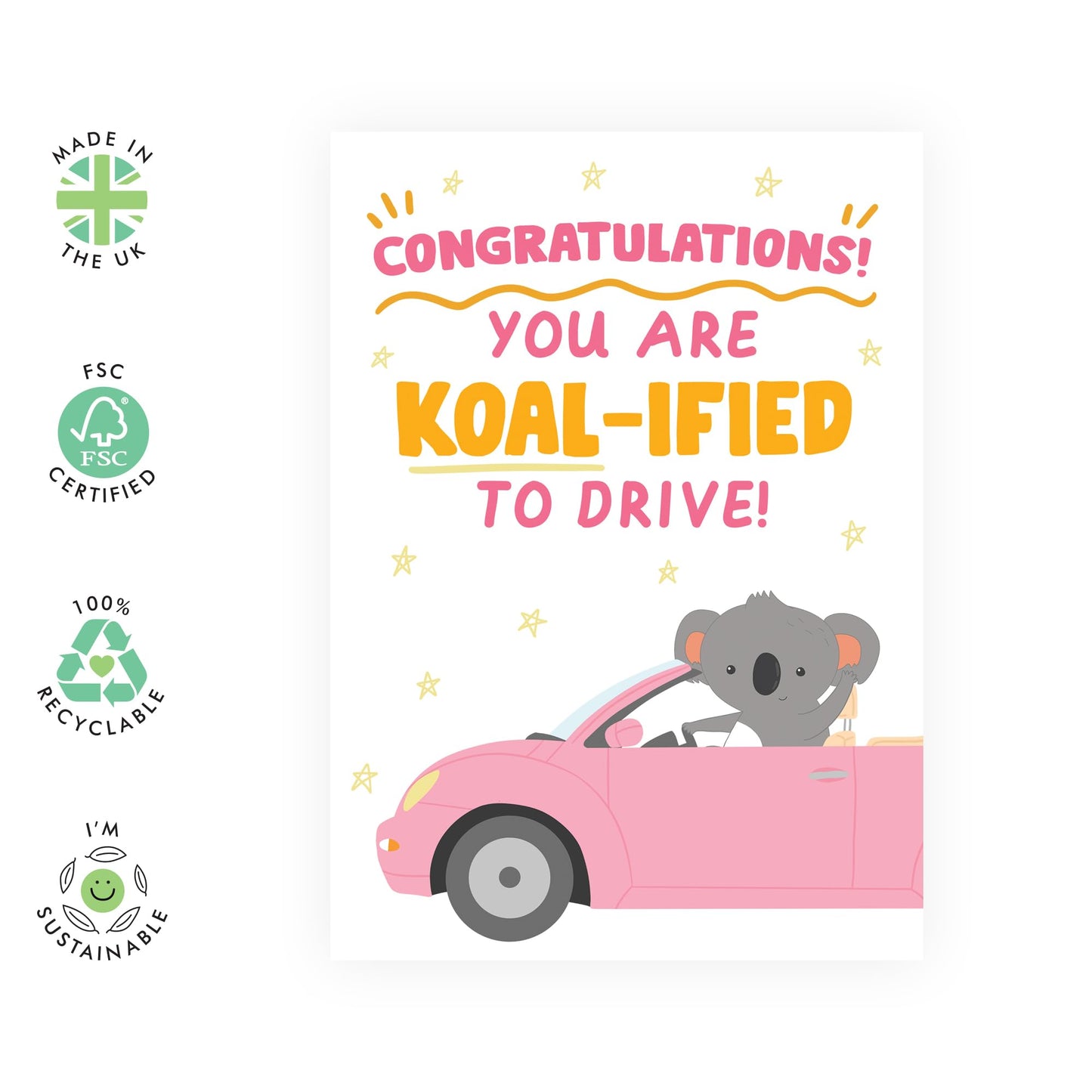 Congratulations Card - You're KOALIFIED To Drive! - Congrats On Passing Your Driving Test - Koala Greeting Cards For Son Daughter - Driver's License - Comes With Fun Stickers By Central 23