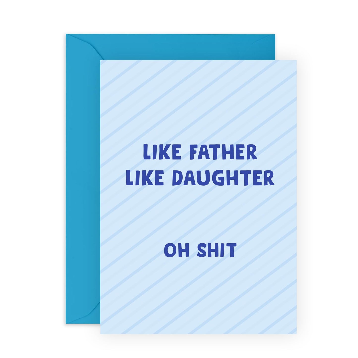 Funny Birthday Card For Dad - Like Father Like Daughter - Cheeky Greeting Cards For Men - Father's Day Cards - Dad Gifts From Daughter - Comes With Stickers - By Central 23