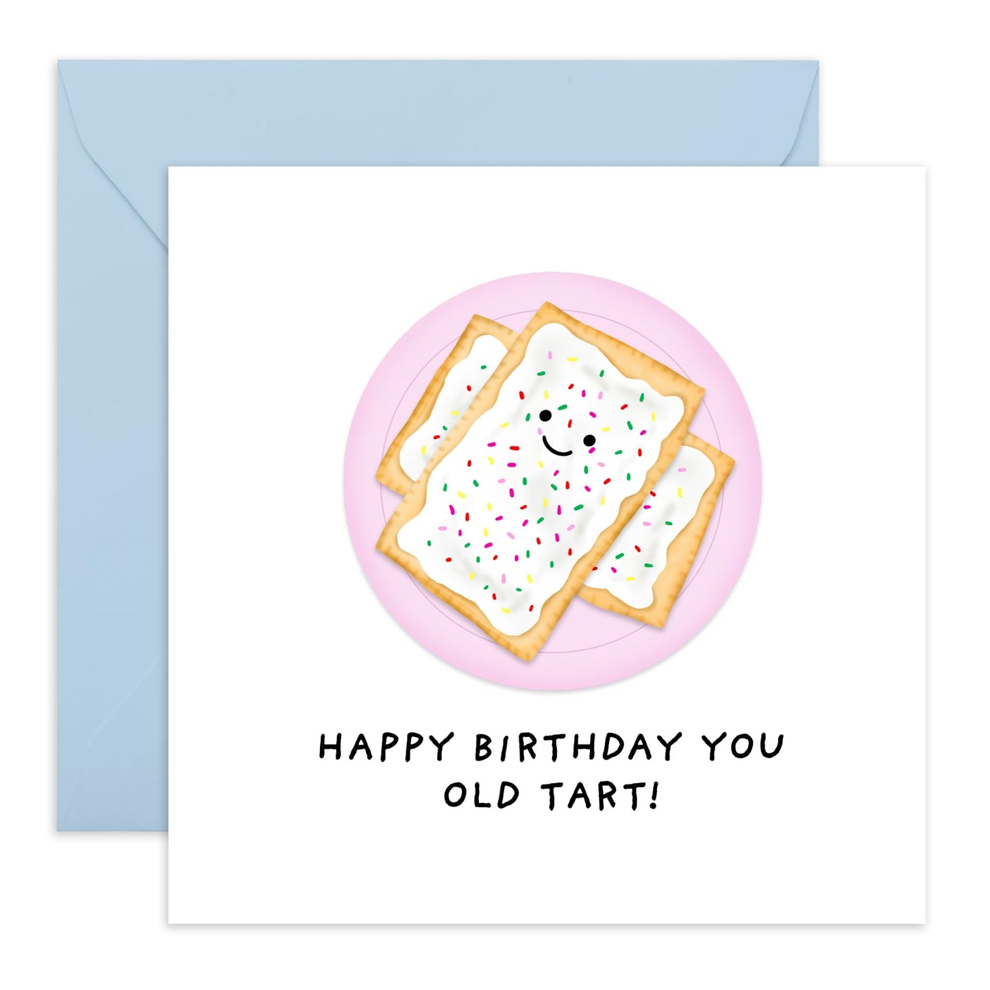 Getting Old Birthday Card Joke- 'Old Tart' - Gifts for Friends, Husband, Him, Buddies, BFF, Colleagues, Brother, Coworkers - Smiling Tarts - Comes with Fun Stickers