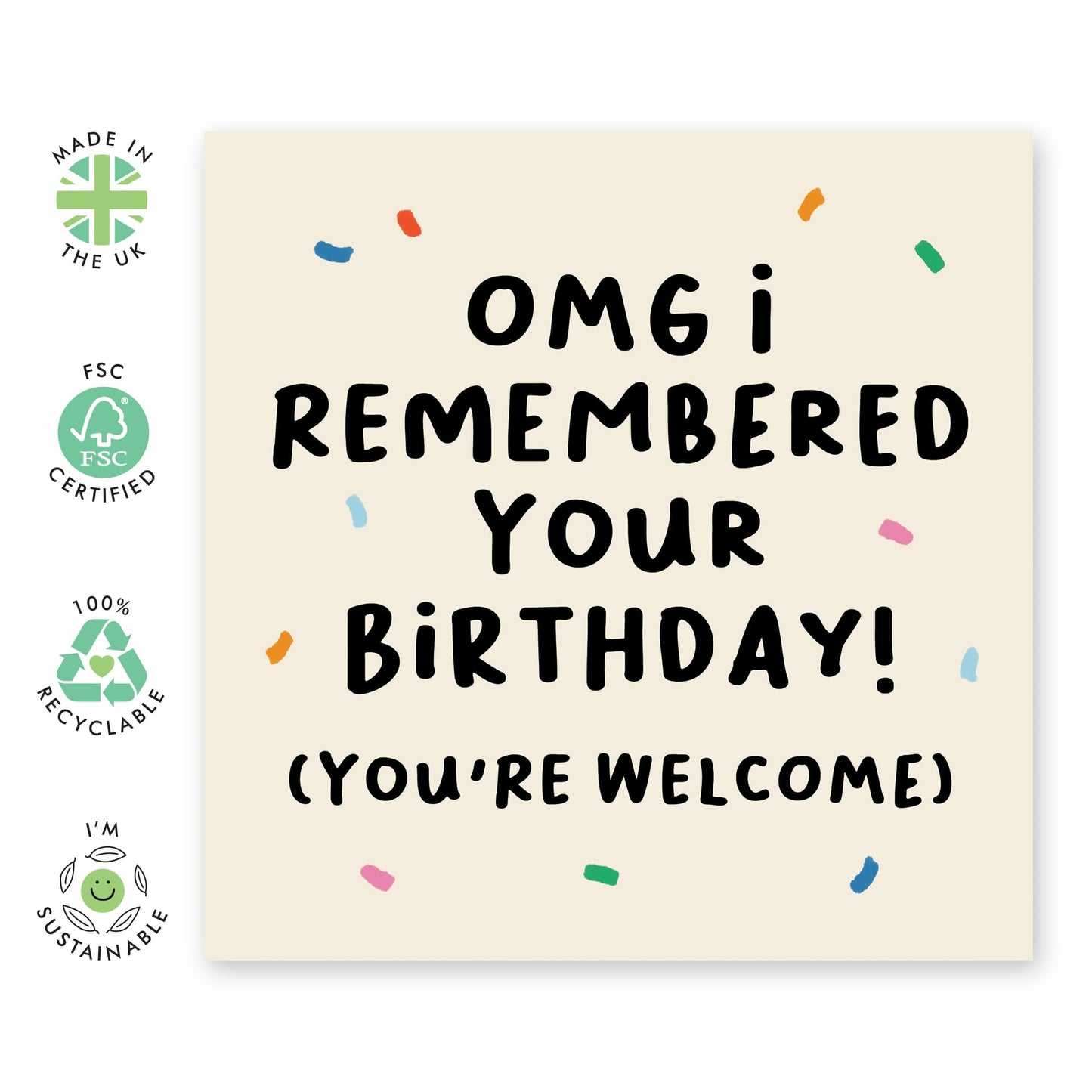 Birthday Card - 'Remembered' - For Anyone - Humorous and Playful Design - Perfect for Celebrating with a Laugh - Ideal for Friends or Loved Ones - Comes with Fun Stickers by Central 23