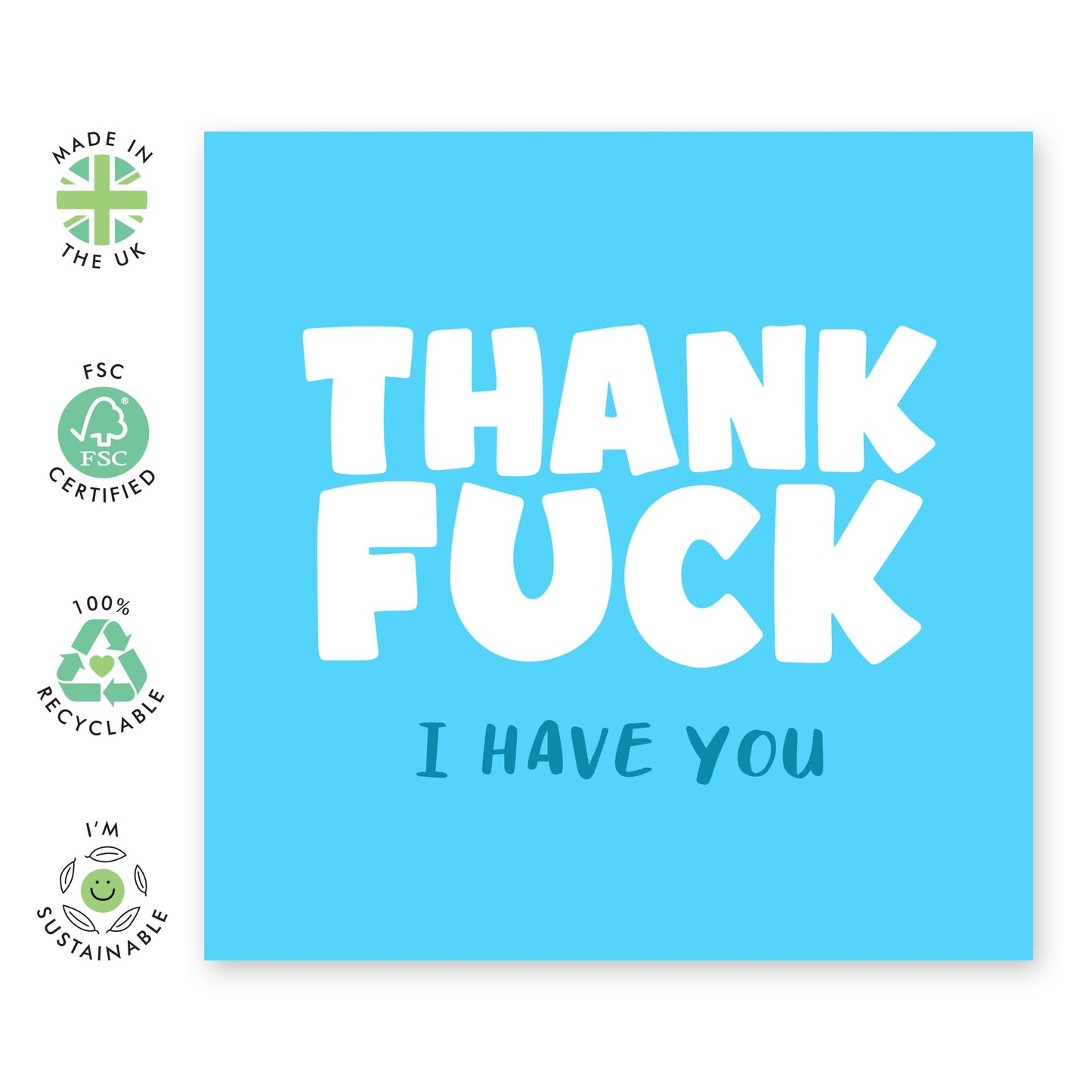 Funny Thank You Card For Men - Thank F*ck I Have You - Cheeky Appreciation Card For Best Friend Boyfriend Husband Brother - Rude Gifts For Him Humour - Comes With Stickers - By Central 23