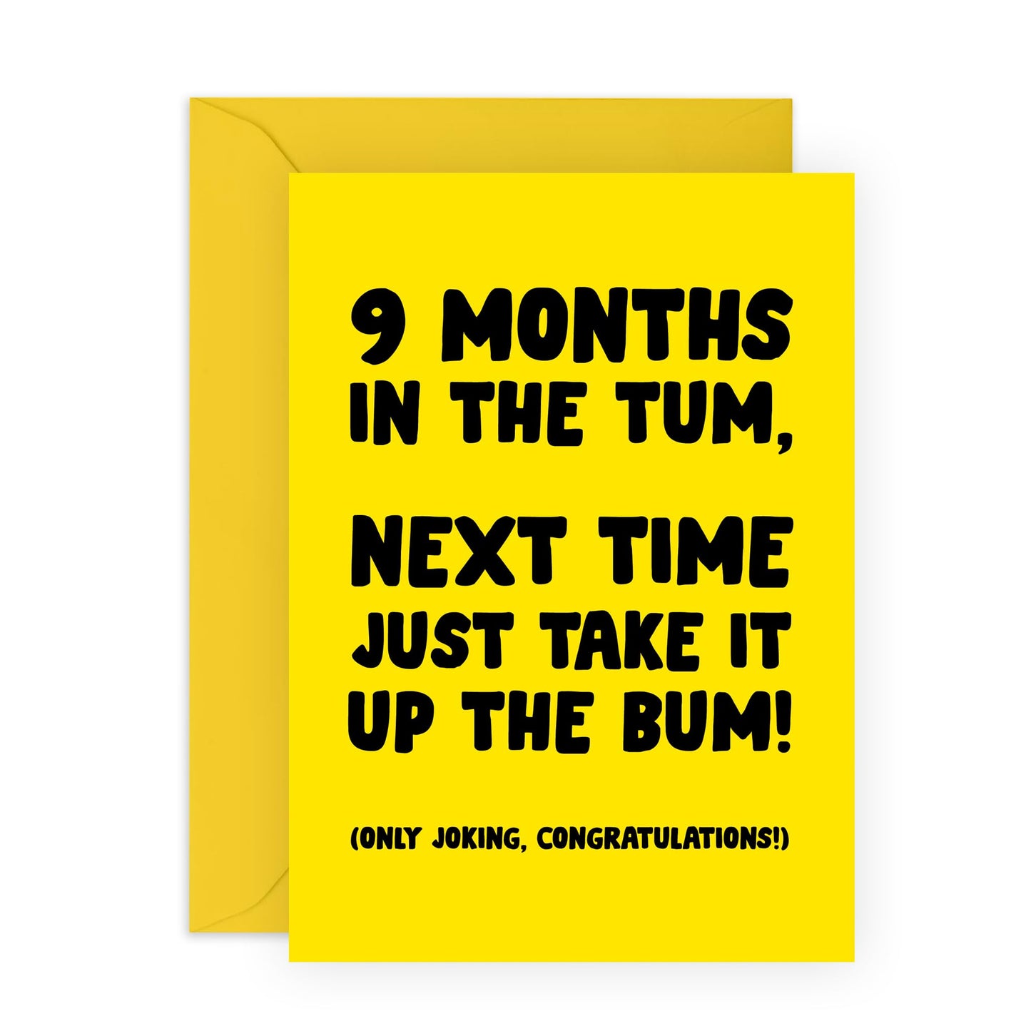 Funny New Baby Congratulations Card - '9 Months in the Tum' Bold Humour Design - For New Parents, Brother, Sister, Daughter,BFF, Friend, Neighbour - Blank Inside