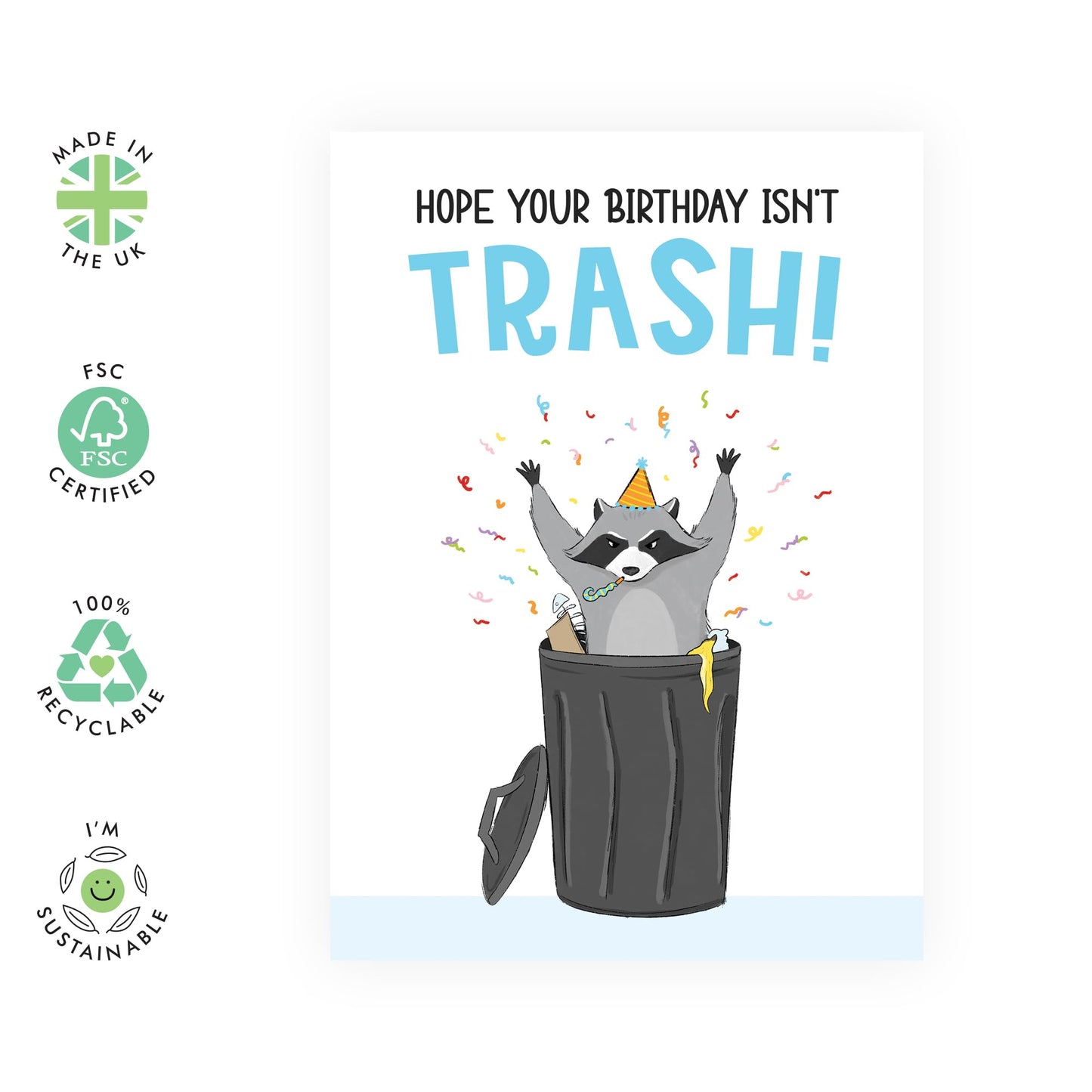 Birthday Cards For Him Her - Hope Your Birthday Isn't Trash Raccoon - Birthday Cards For Mum Dad - Gift From Friend - Greeting Cards For Sister Brother - Friend- Comes With Stickers - By Central 23