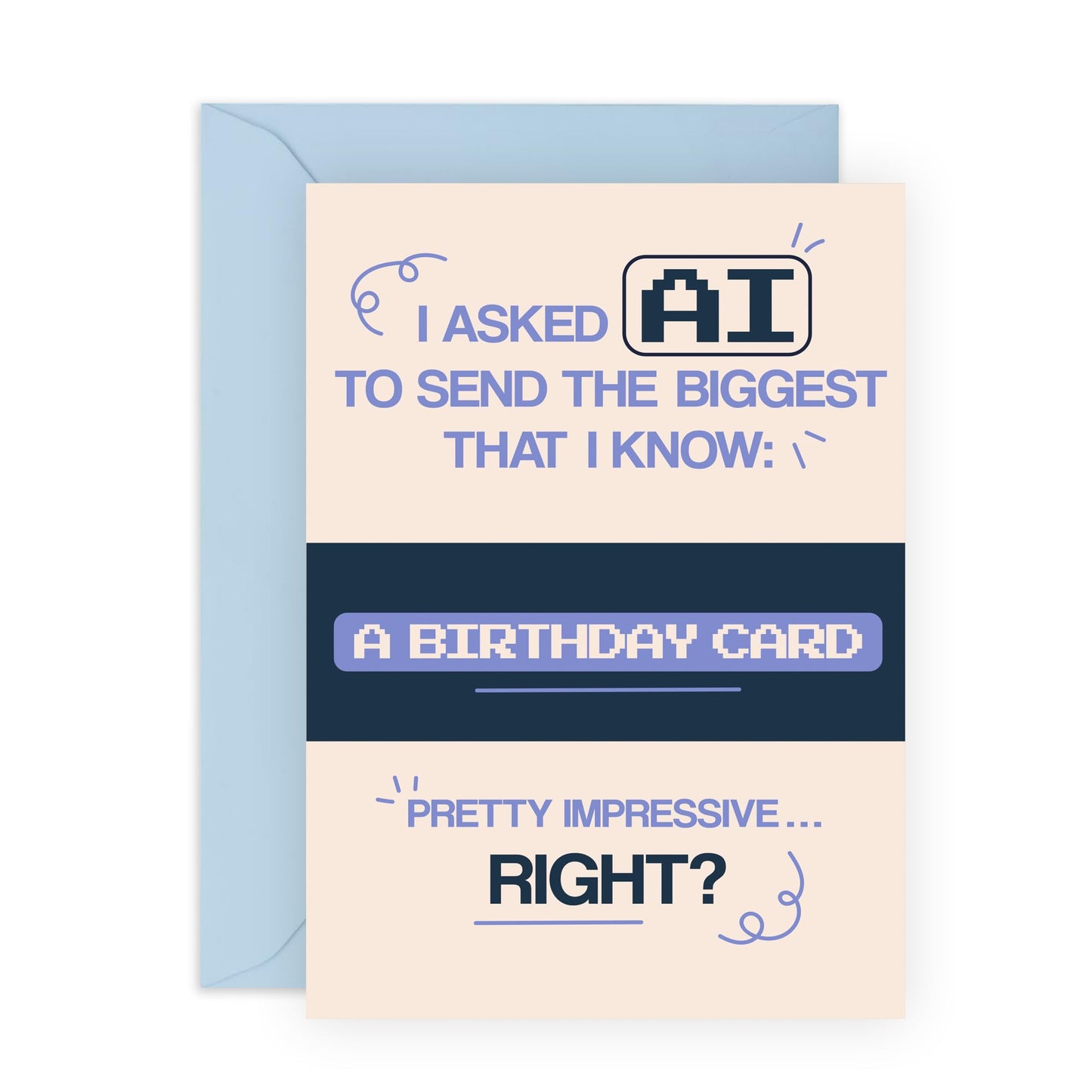 Modern Birthday Card - 'AI Birthday Card' - Gifts for Friends, Besties, BFF,Girlfriends, Sister, Sis, Co-workers, Colleagues, Bruv, Mates, Family, Bro - Technology - Comes with Fun Stickers